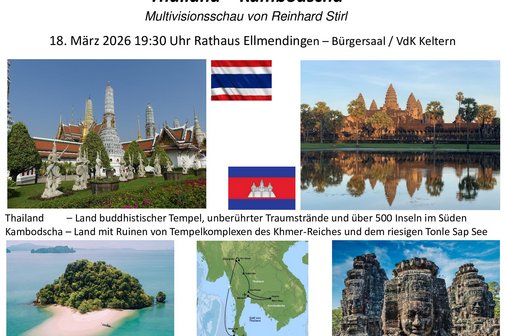 &bdquo;Thailand &ndash; Kambodscha&ldquo; Multivisionsschau von Reinhard Stirl am Mi. 18.03. um 19.30 Uhr im B&uuml;rgersaal, Rathaus Ellmenindingen Thailand - Land des L&auml;chelns, buddhistischer Tempel, Trauminseln und -str&auml;nden im S&uuml;den. Kambodscha &ndash; Tempelruinen der Khmer-Architektur, gr&ouml;&szlig;ter Binnensee S&uuml;dostasiens. Die Reise startet in Bangkok zum ber&uuml;hmten Gro&szlig;en K&ouml;nigspalast sowie dem &auml;ltesten Tempel Wat Pho mit einem gigantischen 45 m langen, liegenden Buddha. Jetzt &uuml;ber die Grenze in das K&ouml;nigreich Kambodscha, das noch heute unter den Folgen der Schreckensherrschaft der kommunistischen Roten Khmer leidet, die Ende der 1970-iger ein Viertel der Bev&ouml;lkerung ermordeten. Angkor Thom, im 13. Jahrhundert errichtet, war die Hauptstadt des Angkor Reiches, die quadratische Anlage hat eine Seitenl&auml;nge von 3 km, gr&ouml;&szlig;er als jede europ&auml;ische Stadt in dieser Zeitepoche. Im Tonle-Sap-See, viermal so gro&szlig; wie der Bodensee, gibt es schwimmende D&ouml;rfer und ein j&auml;hrliches Naturwunder, denn der Fluss &auml;ndert zweimal im Jahr seine Flie&szlig;richtung. Angkor Wat ist das gr&ouml;&szlig;te religi&ouml;se Bauwerk der Welt, vor 1.000 Jahren auf einer Gesamtfl&auml;che so gro&szlig; wie Los Angeles erbaut, ist es ein absolutes Highlight f&uuml;r Geschichtsliebhaber. Zur&uuml;ck in Thailand geht es in den Norden, zuerst nach Ayutthaya - historische Hauptstadt Thailands. Danach folgt Sukhothai, ein K&ouml;nigreich im 13. Jahrhundert und erste Hauptstadt des Landes. Im bergigen Norden liegt Chiang Mai, Zentrum des thail&auml;ndischen Kunsthandwerks. Papier aus Elefantendung, Sonnenschirme aus der Rinde von Maulbeerb&auml;umen, sind zwei Manufakturen, die besucht werden. Die Reise endet im S&uuml;den Thailands in Khao Lak, das 2004 schwer von einem Tsunami getroffen. Einsame Sandstr&auml;nde und kleine Beach-Lokale, in denen am Abend leckere thail&auml;ndische Spezialit&auml;ten angeboten werden, man gem&uuml;tlich am Strand sitzend die untergehende Sonne genie&szlig;en kann. Den Abschluss der Reise bildet eine Bootstour in der Andamanensee. Mit Paddelbooten geht es durch versteckte H&ouml;hlen und Lagunen. &Uuml;ber 100 Karstfelsen ragen aus dem Wasser empor, einige davon mehr als 100 m hoch. Drei Trauminsel werden angesteuert, eine davon ist James-Bond-Island.