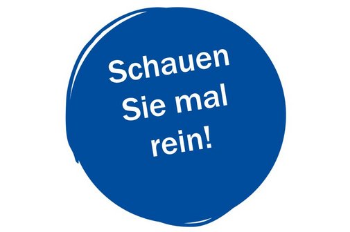 Schauen Sie mal rein!