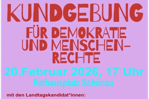 Gro&szlig;e Schrift: Kundgebung f&uuml;r Demokratie und Menschenrechte am 20.2. - kleiner: Mit div. Landtagswahlkandidat*innen