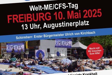 Plakatmotiv zum Welt ME/CFS Tag am 10. Mai in Freiburg - Schirmherr 1. Bürgermeister Ulrich von Kirchbach, Freiburg, auf einem Foto sind Teilnehmende einer Liegenddemo zu sehen