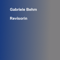 Gabriele Behm, Revisorin