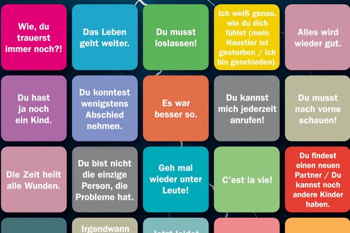 BIngofelder auf jedem Feld ein Satz wie: Das w&auml;re ja kein Leben mehr gewesen, Lenk dich doch mal ab, Wie, du teauerst immer noch?