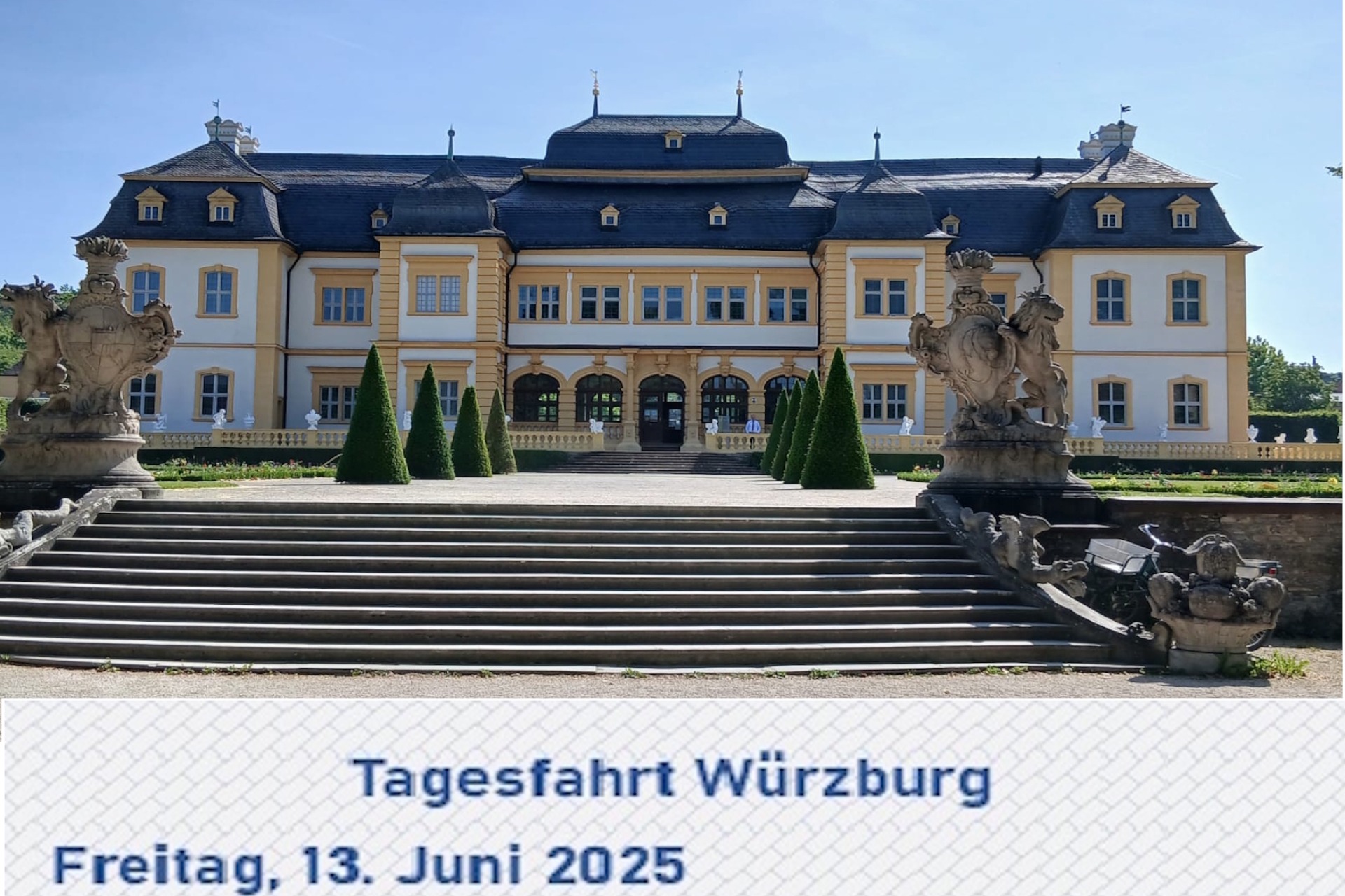 Tagesausflug nach Würzburg Bild zeigt das Rokokoschloss
