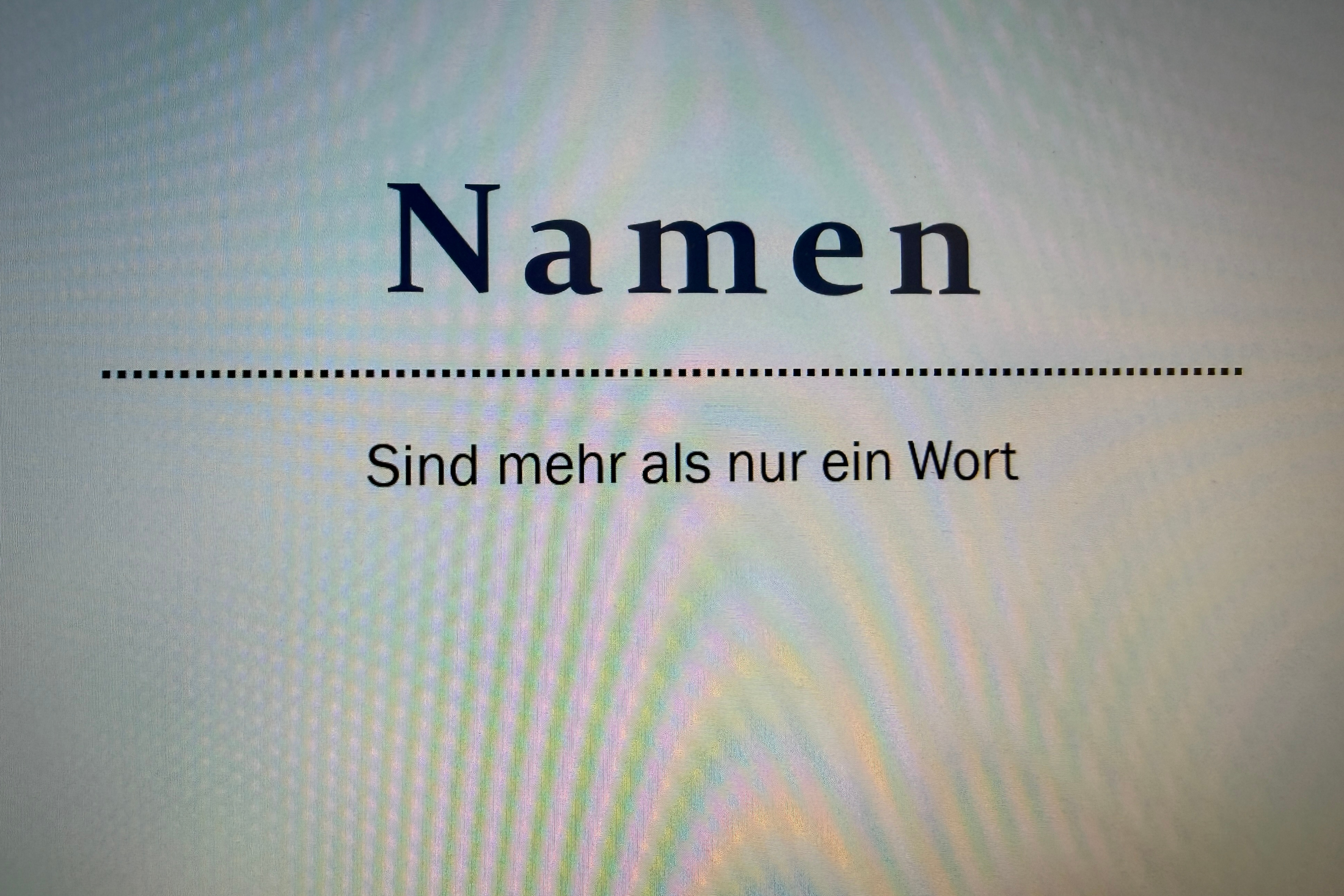 Namen sind mehr als nur ein Wort