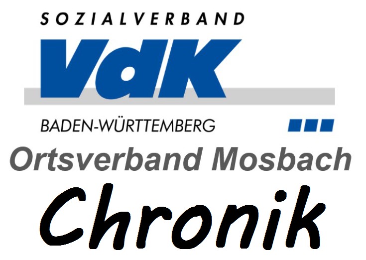 Chronik des VdK Ortsverbandes Mosbach Chronik des VdK Ortsverbandes Mosbach